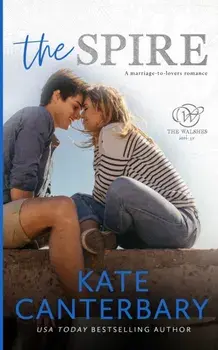 The Spire, Paperback/Kate Canterbary