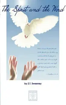 The Spirit And The Word, Paperback/Z. T. Sweeney