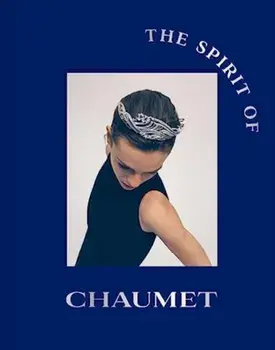 The Spirit of Chaumet, Hardback/***