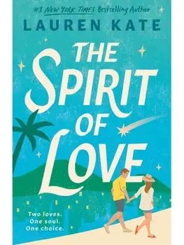 The Spirit of Love, Paperback/Lauren Kate