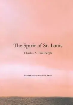 The Spirit of St. Louis, Paperback/Charles A. Lindbergh