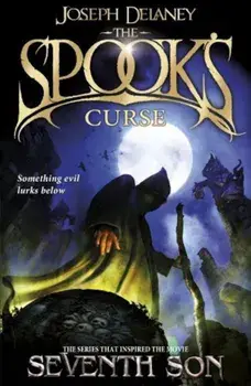 The Spook's Curse: Book 2/Joseph Delaney