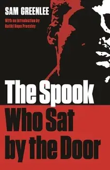 The Spook Who Sat by the Door, Second Edition, Paperback/Sam Greenlee