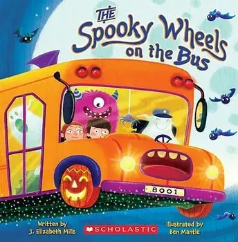 The Spooky Wheels on the Bus, Paperback/Elizabeth Mills