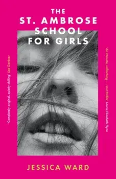 The St. Ambrose School for Girls/Jessica Ward