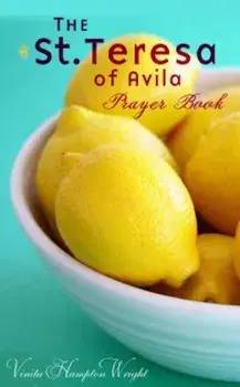 The St. Teresa of Avila Prayer Book, Paperback/Vinita Hampton Wright