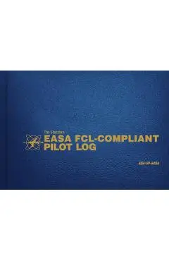 The Standard Easa Fcl-Compliant Pilot Log: Asa-Sp-Easa - Asa Staff