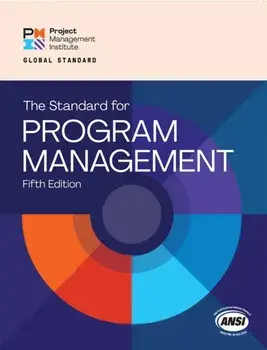 The Standard for Program Management - Fifth Edition. Fifth edition, Paperback/Project Management Institute PMI