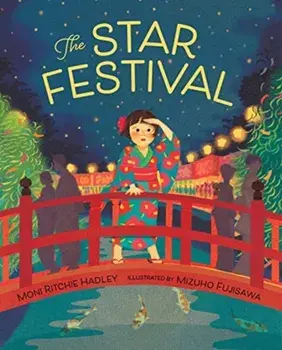 The Star Festival, Hardcover/Moni Ritchie Hadley