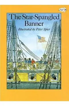 The Star-Spangled Banner - Peter Spier