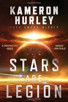 The Stars Are Legion, Paperback/Kameron Hurley
