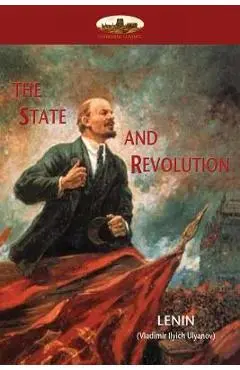 The State and Revolution: Lenin's explanation of Communist Society - Lenin