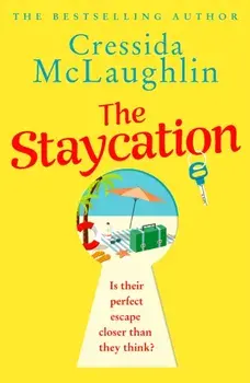 The Staycation, Paperback/Cressida McLaughlin