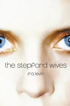 The Stepford Wives, Paperback/Ira Levin