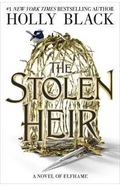 The Stolen Heir - Holly Black