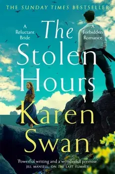 The Stolen Hours, Paperback/Karen Swan