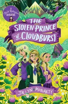 The Stolen Prince Of Cloudburst, Paperback/Jaclyn Moriarty