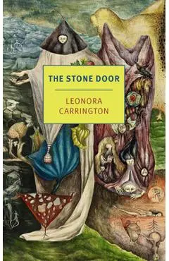 The Stone Door - Leonora Carrington