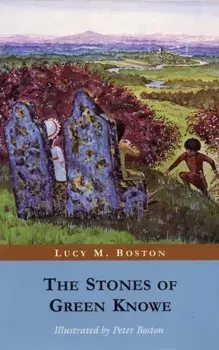 The Stones of Green Knowe, Paperback/L. M. Boston