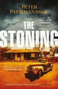 The Stoning. "The crime debut of the year" THE TIMES, Paperback/Peter Papathanasiou