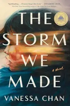The Storm We Made. A Novel, Hardback/Vanessa Chan