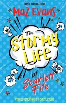 The Stormy Life of Scarlett Fife. Book 3, Paperback/***