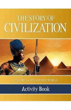 The Story of Civilization Activity Book: Volume I - The Ancient World - Tan Books