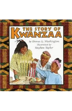 The Story of Kwanzaa - Donna L. Washington