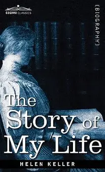 The Story of My Life, Hardcover/Helen Keller