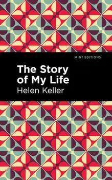 The Story of My Life, Hardcover/Helen Keller