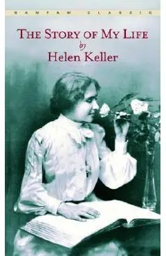 The Story of My Life - Helen Keller