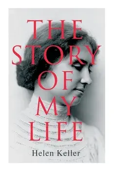 The Story of My Life, Paperback/Helen Keller