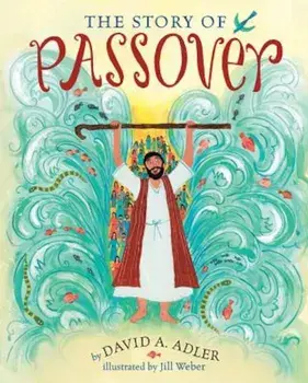 The Story of Passover, Paperback/David A. Adler
