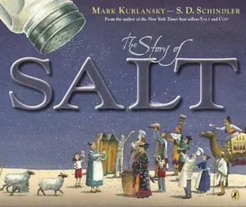 The Story of Salt, Paperback/Mark Kurlansky