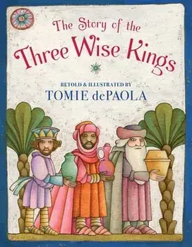 The Story of the Three Wise Kings, Hardcover/Tomie dePaola