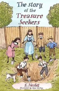 The Story of the Treasure Seekers, Paperback/E. Nesbit
