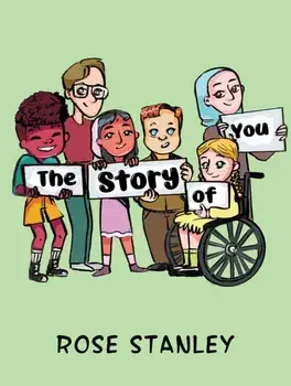 The Story of You, Paperback/Rose Stanley