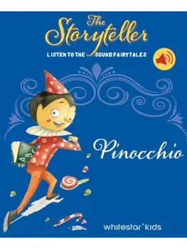 The Storyteller: Pinocchio. Listen to the sound fairytales, Hardback/***