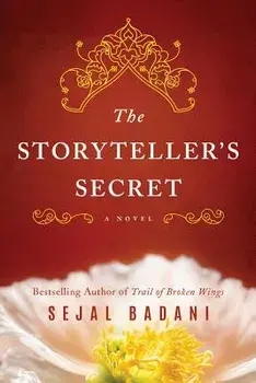 The Storyteller's Secret, Paperback/Sejal Badani