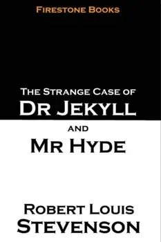 The Strange Case of Dr Jekyll and Mr Hyde, Paperback/Robert Louis Stevenson
