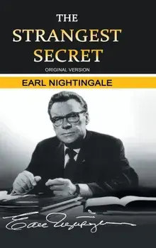 The Strangest Secret, Hardcover/Earl Nightingale