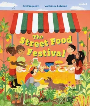 The Street Food Festival, Hardback/Gail Sequeira