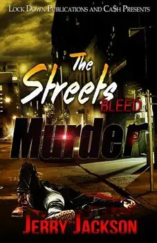 The Streets Bleed Murder, Paperback/Jerry Jackson
