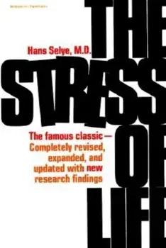 The Stress of Life, Paperback/Hans Selye