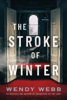 The Stroke of Winter. A Novel, Paperback/Wendy Webb