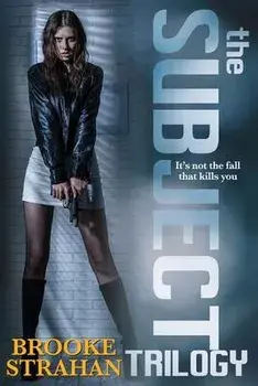 The Subject Trilogy, Paperback/Brooke Strahan