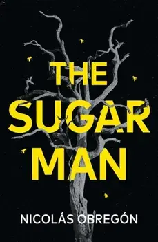 The Sugar Man, Paperback/Nicolas Obregon