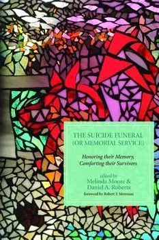 The Suicide Funeral (or Memorial Service), Paperback/Melinda Moore