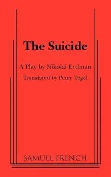The Suicide, Paperback/Nikolai Erdman