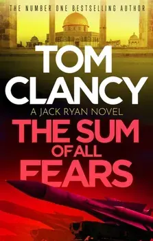 The Sum of All Fears, Paperback/Tom Clancy